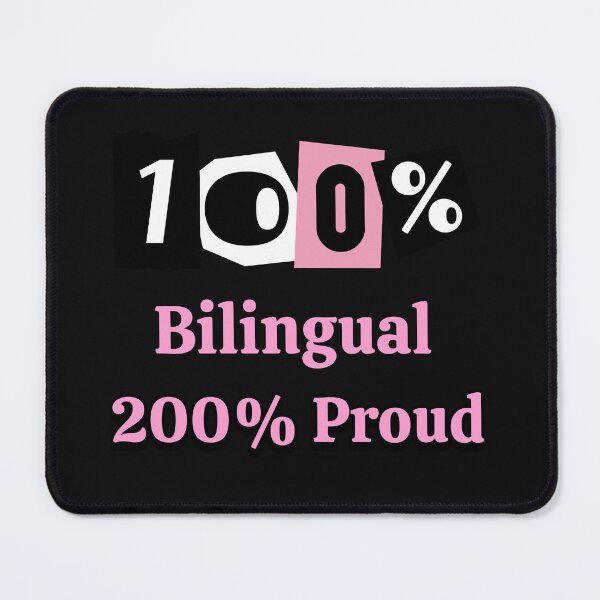 Item preview, 100% Bilingual, 200% Proud! designed and sold by MsUniqueTees.