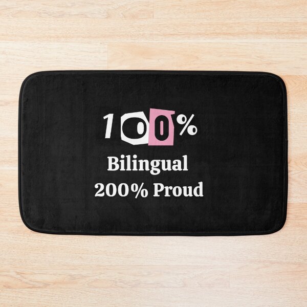 Item preview, 100% Bilingual, 200% Proud! designed and sold by MsUniqueTees.