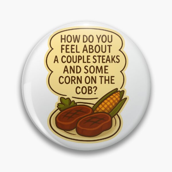 Item preview, Shoresy Quote - Steaks and Corn designed and sold by iambrittanyjane.