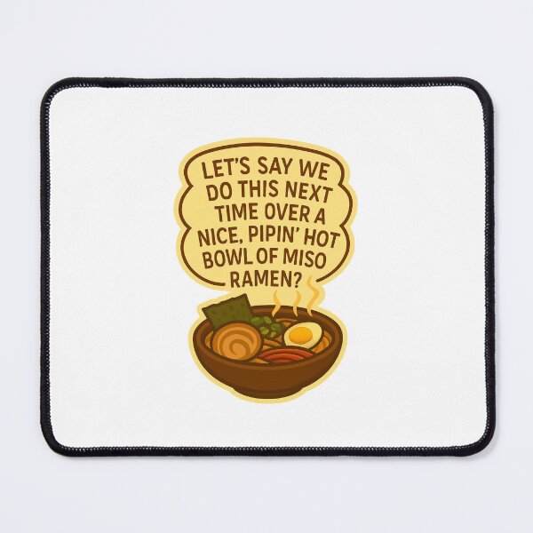 Item preview, Shoresy Quote - Miso Ramen designed and sold by iambrittanyjane.