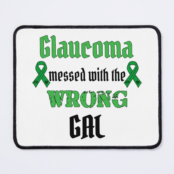 Item preview, Copy of Glaucoma Messed with the Wrong Gal – Vision Loss Grit designed and sold by Eyepatch-Jacks.