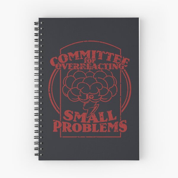Item preview, Committee for Overreacting to Small Problems designed and sold by Milena R..