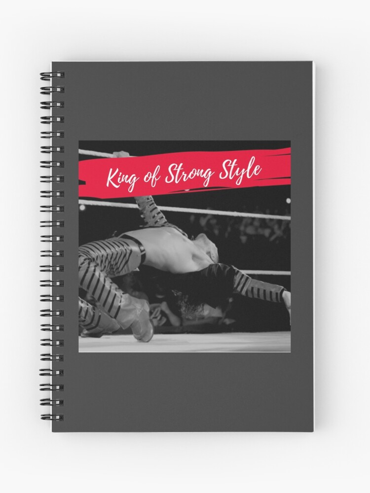 Shinsuke Nakamura King Of Strong Style Spiral Notebook By Cheekyandfun Redbubble