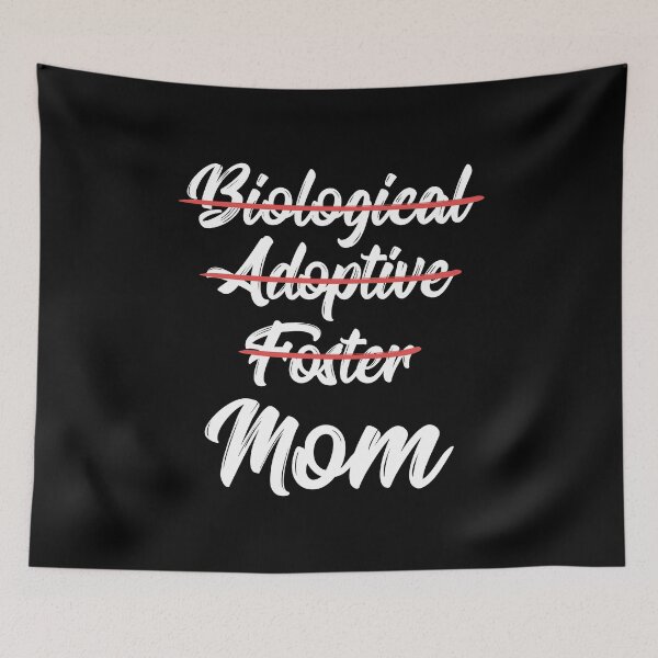 Item preview, Not Biological Adoptive Foster Just Mom II designed and sold by Lemon Pepper.