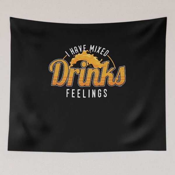 Item preview, Mixed Drinks Feelings designed and sold by TomGiantDesigns.