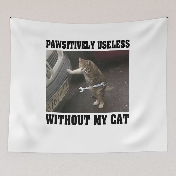 Item preview, Funny Meme Pawsitively Useless Cat designed and sold by AShanDome.