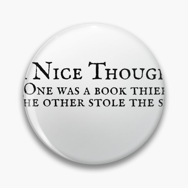 Item preview, A Nice Thought designed and sold by BookishBurns .