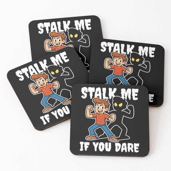 Item preview, STALK ME IF YOU DARE - MONSTER HALLOWEEN designed and sold by KEF Custom.