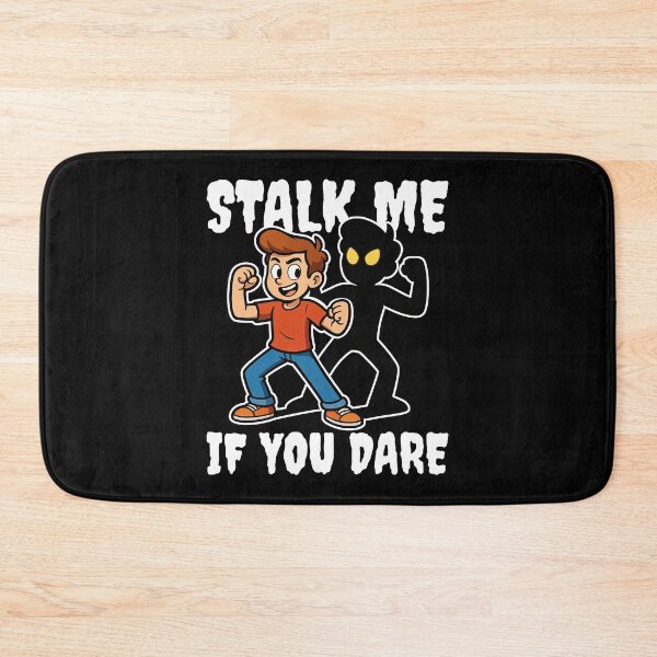 Item preview, STALK ME IF YOU DARE - MONSTER HALLOWEEN designed and sold by KEF Custom.