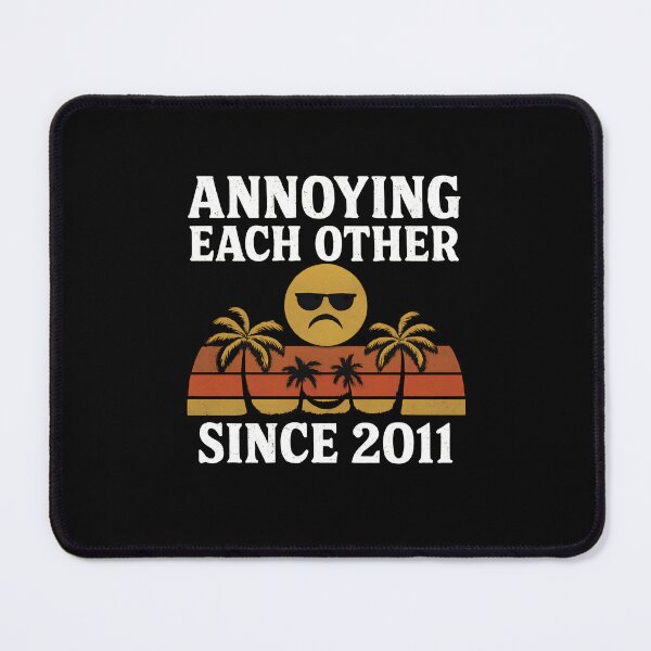 Item preview, Annoying Each Other Since 2011 Couple Married Anniversary Since 2011 designed and sold by Artsy Aura ⭐⭐⭐⭐⭐ .