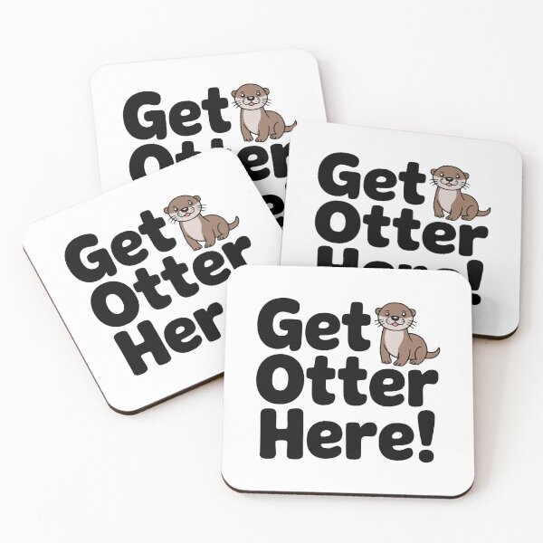 Item preview, Get Otter Here! Cute Otter Pun designed and sold by PMCreative.
