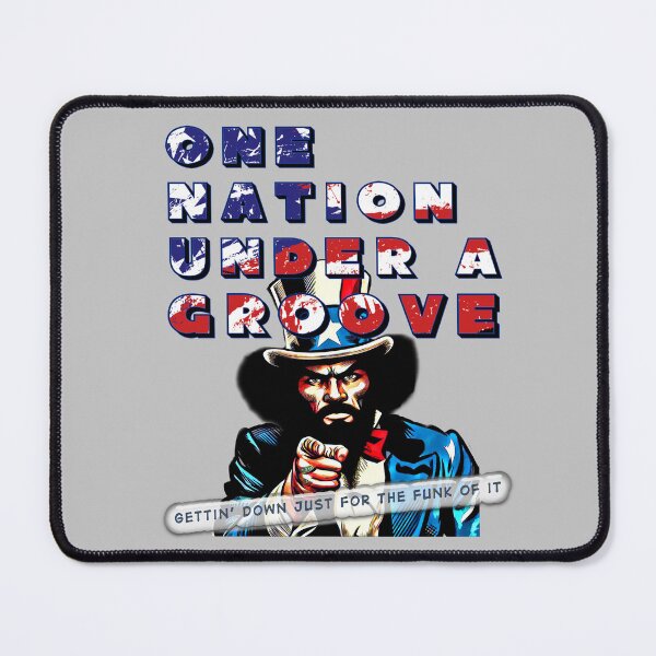 Item preview, One Nation Under a Groove: Funk, Freedom & Flow designed and sold by Getrealdesigns.