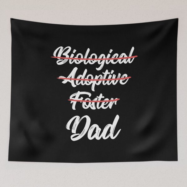 Item preview, Not Biological Adoptive Foster Just Dad II designed and sold by Lemon Pepper.