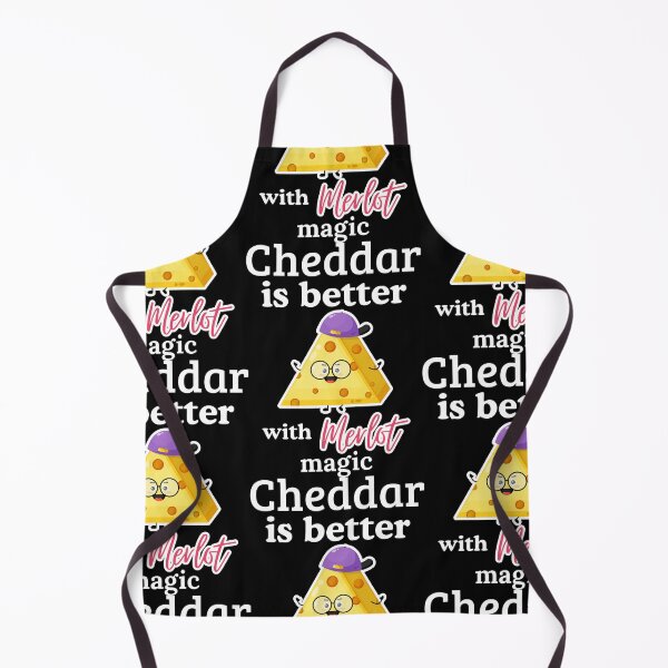 Item preview, Cheddar Is Better With Merlot Magic Happy Cheese Friend designed and sold by SplashTastic.