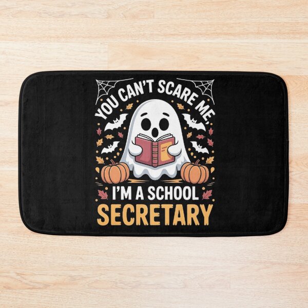 Item preview, You Can't Scare Me I'm A School Secretary designed and sold by BHMARTS.