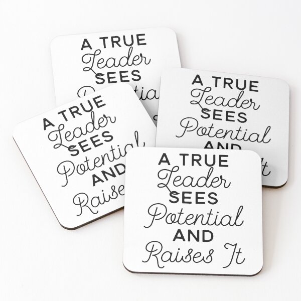 Item preview, A True Leader Sees Potential and Raises It - Appreciation Quote for Great Leaders designed and sold by Soaring Eagle.