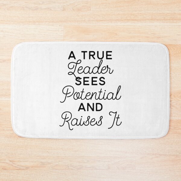 Item preview, A True Leader Sees Potential and Raises It - Appreciation Quote for Great Leaders designed and sold by Soaring Eagle.