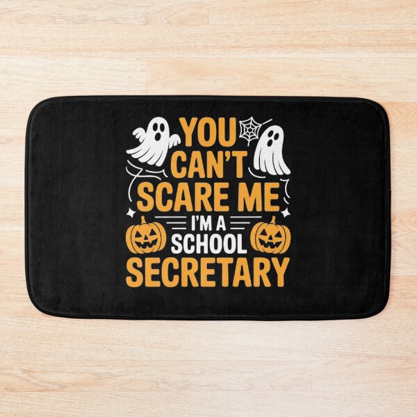 Item preview, You Can't Scare Me I'm A School Secretary designed and sold by BHMARTS.