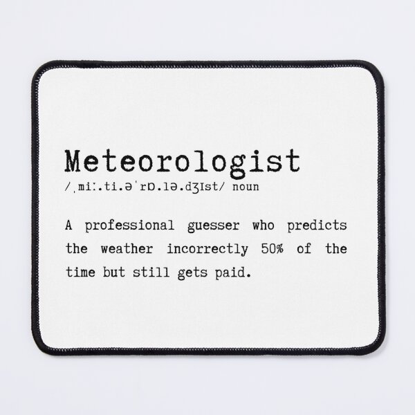 Item preview, Funny Meteorologist Job Definition Quote designed and sold by HasHs.