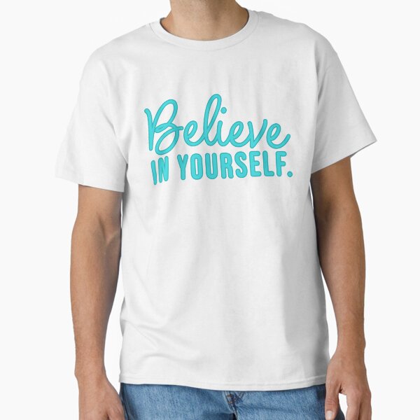 Item preview, Believe In Yourself - Turquoise designed and sold by sillyjess.