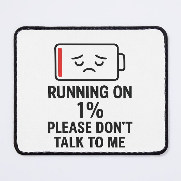 Item preview, "Low Battery Mood – Funny Exhaustion Quote" designed and sold by Chahika Designs.