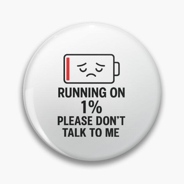 Item preview, "Low Battery Mood – Funny Exhaustion Quote" designed and sold by Chahika Designs.