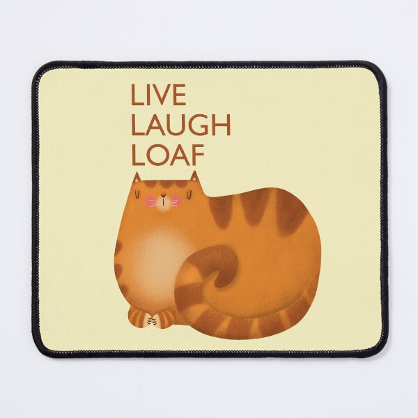 Item preview, Live Laugh Loaf Orange Cat designed and sold by poket.piktures.