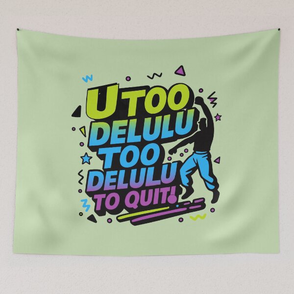 Item preview, Too Delulu To Quit – 90s Air Bush Hip-Hop Motivational Design designed and sold by XenoFinalDawn Shop.