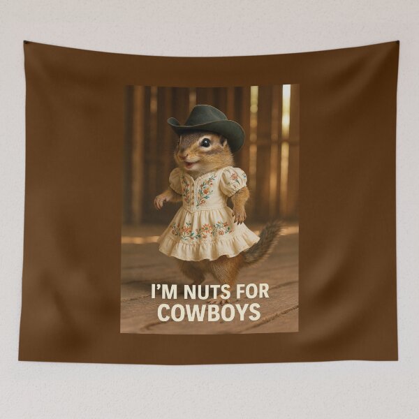 Item preview, I'm Nuts for Cowboys designed and sold by Tridentulus.