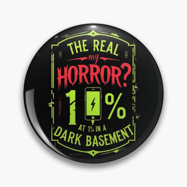 Item preview, The Real Horror? My Phone on 1% In A Dark Basement designed and sold by KnightsTreks.