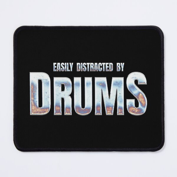 Item preview, Easily Distracted By Drums designed and sold by MouseDeSigns.