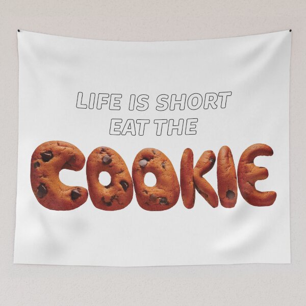 Item preview, Life Is Short, Eat the Cookie – Funny Cookie Quote Design designed and sold by beerkee.
