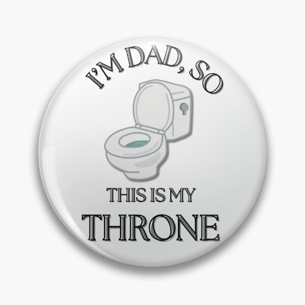 Item preview, I'M DAD, SO THIS IS MY THRONE designed and sold by ILLdex.