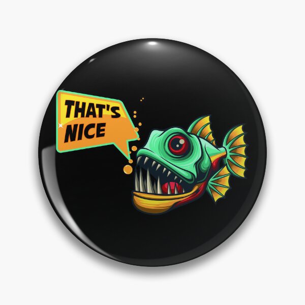 Item preview, Thats Nice Piranha designed and sold by MouseDeSigns.