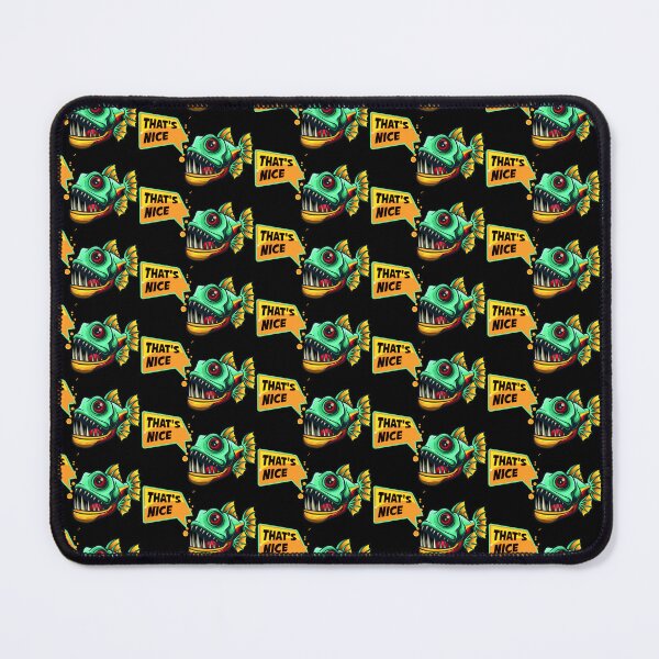 Item preview, Thats Nice Piranha designed and sold by MouseDeSigns.