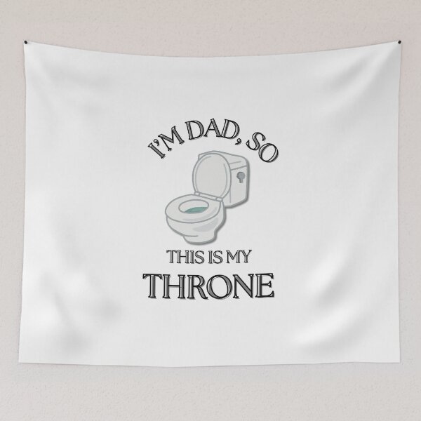 Item preview, I'M DAD, SO THIS IS MY THRONE designed and sold by ILLdex.