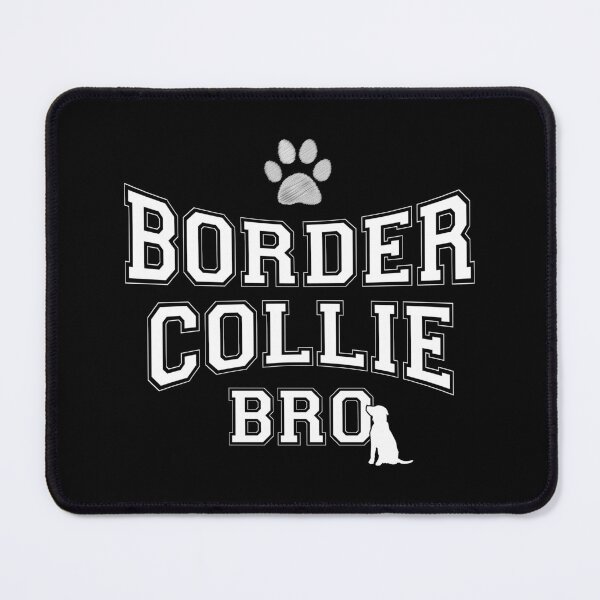 Item preview, Border Collie Bro designed and sold by MouseDeSigns.