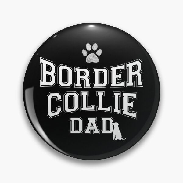 Item preview, Border Collie Dad designed and sold by MouseDeSigns.