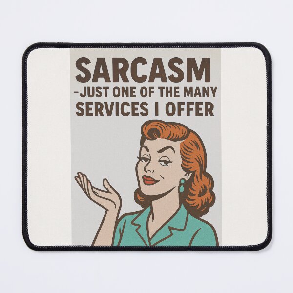 Item preview, Sarcasm — just one of the many services I offer - V2 designed and sold by WheelieGdArt.