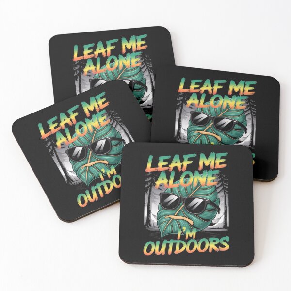 Item preview, Leaf me alone  - The future of nature - It must be nature - More than just a nature - The nature look - Taste the nature designed and sold by JansenGS.