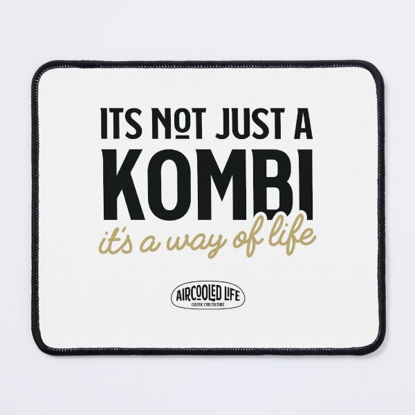 Item preview, It’s Not Just a KOMBI, It’s a Way of Life By Aircooled Life designed and sold by Joemungus.