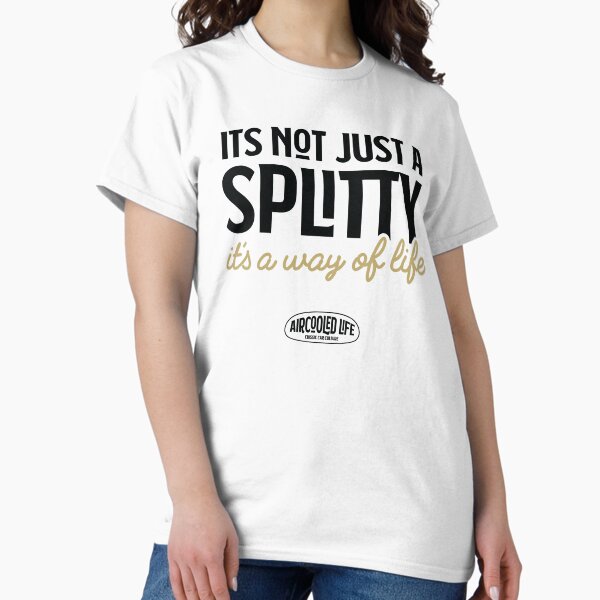 Item preview, It’s Not Just a SPLITTY, It’s a Way of Life By Aircooled Life designed and sold by Joemungus.