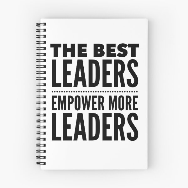 Item preview, The Best Leaders Empower More Leaders - Multiplying Influence Quote designed and sold by Soaring Eagle.
