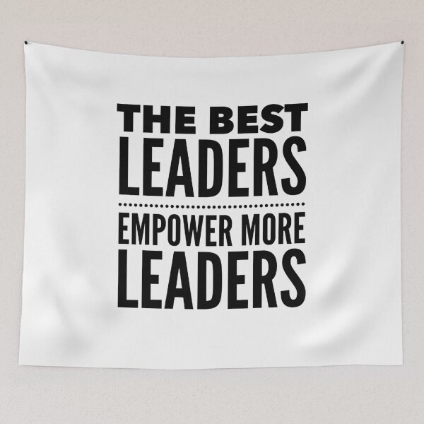 Item preview, The Best Leaders Empower More Leaders - Multiplying Influence Quote designed and sold by Soaring Eagle.
