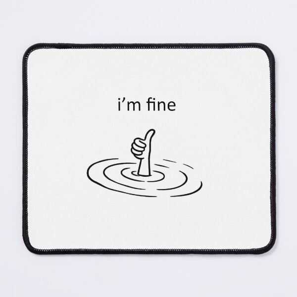 Item preview, I'm Fine designed and sold by Chris Bradshaw.