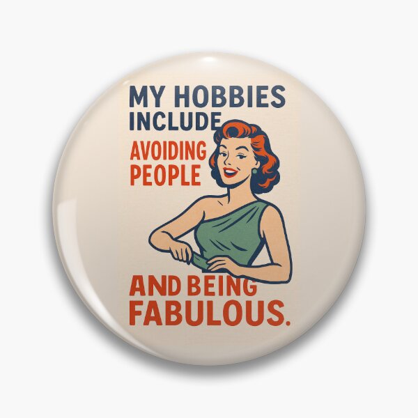 Item preview, My hobbies include avoiding people and being fabulous. designed and sold by WheelieGdArt.