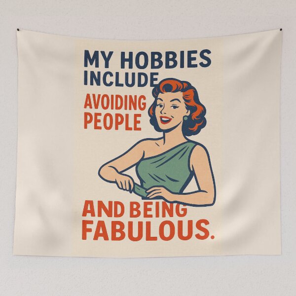 Item preview, My hobbies include avoiding people and being fabulous. designed and sold by WheelieGdArt.