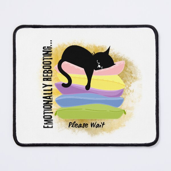 Item preview, Please Wait… Emotionally Rebooting – Sleepy Cat Quote designed and sold by Vivaro.