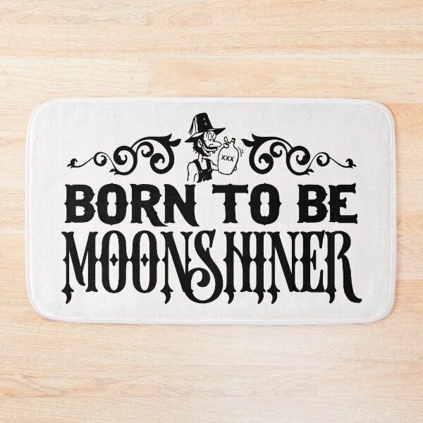 Item preview, Born To Be MoonShiner;  designed and sold by StickerApe.