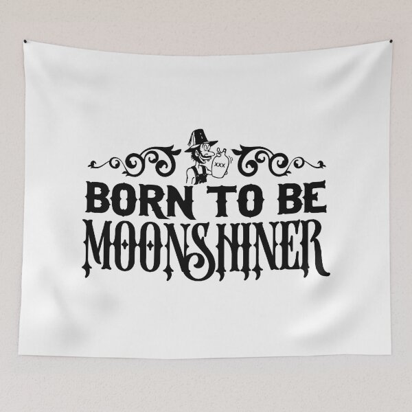 Item preview, Born To Be MoonShiner;  designed and sold by StickerApe.